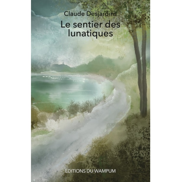 Le sentier des lunatiques