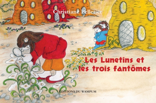 Les Lunetins et les trois fantômes